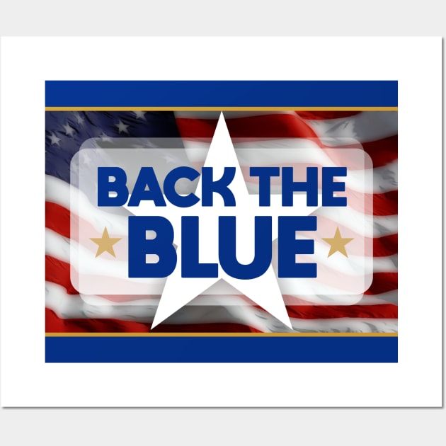 Back the Blue Wall Art by Dale Preston Design